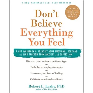 Don't Believe Everything You Feel (ISBN: 9781684034802)