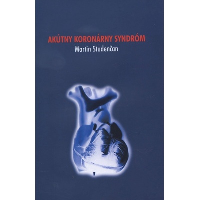 Akútny koronárny syndróm - Studenčan Martin