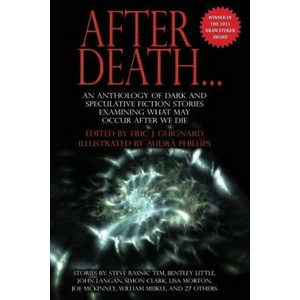 After Death | John Langan, Bentley Little, Eric J. Guignard (ISBN: 9780988556928)