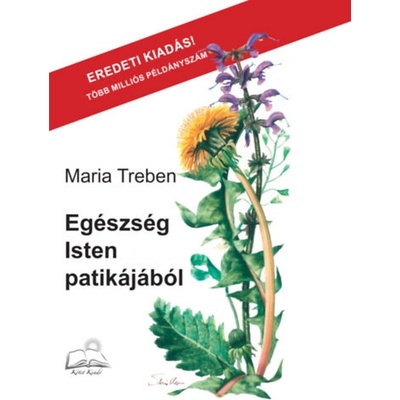 Egészség Isten patikájából