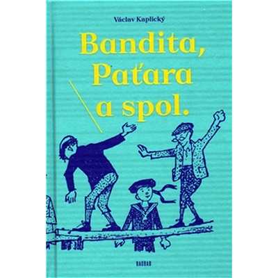 Bandita, Paťara a spol.
