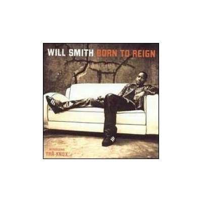 Smith Will - Born To Reign CD