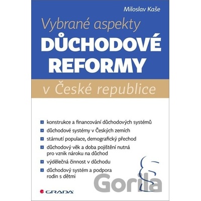 Vybrané aspekty důchodové reformy v České republice