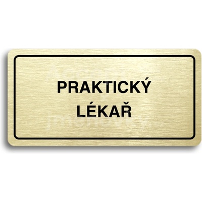 ACCEPT Piktogram PRAKTICKÝ LÉKAŘ - zlatá tabulka - černý tisk