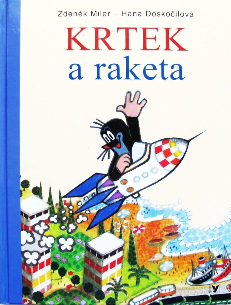 Krtek a raketa Zdeněk Miller 絵本 Krtek a raketa - Heureka.cz