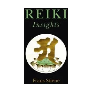 Reiki Insights | Frans Stiene (ISBN: 9781785357350)
