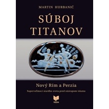 Súboj titanov - Nový Rím a Perzia