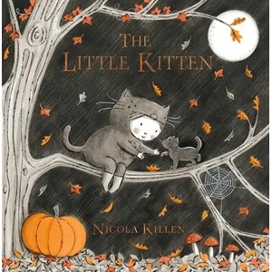 The Little Kitten | Nicola Killen (ISBN: 9781534466968)