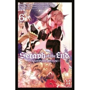 Seraph of the End. Bd. 6 | Takaya Kagami, Yamato Yamamoto, Daisuke Furuya, Costa Caspary (ISBN: 9782889217892)