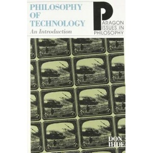 Philosophy of Technology | Don Ihde (ISBN: 9781557782731)