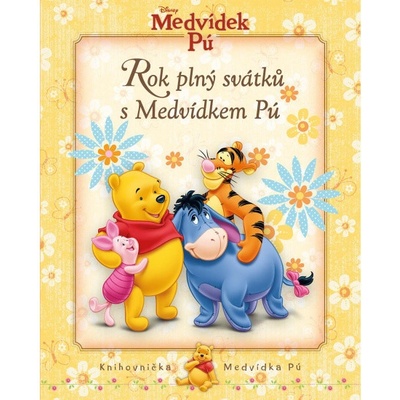 Medvídek Pú Rok plný svátků s Medvídkem Pú
