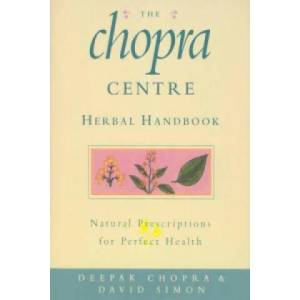 Chopra Centre Herbal Handbook | Deepak Chopra, David Simon (ISBN: 9780712601672)