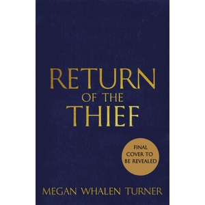 RETURN OF THE THIEF | MEGAN WHALEN TURNER (ISBN: 9781529387827)