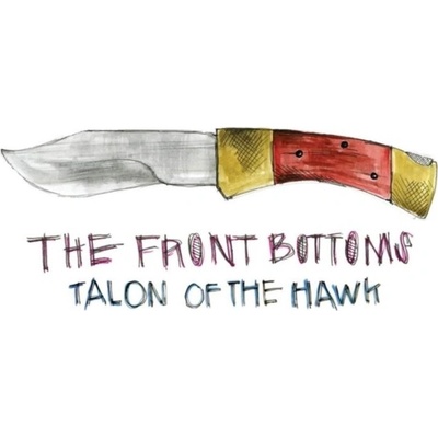 Front Bottoms - Talon Of The Hawk LP