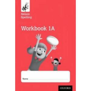 Nelson Spelling Workbook 1A Year 1/P2 (Red Level) x10 (ISBN: 9781408524121)