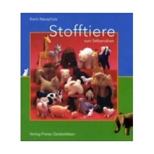 Stofftiere zum Selbernähen | Karin Neuschütz (2007)