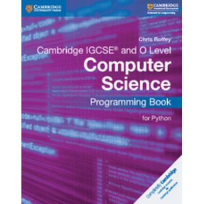 Cambridge IGCSE (R) and O Level Computer Science Programming Book for Python (Chris Roffey)(Brožovaná)