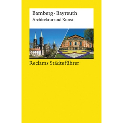 Reclams Städteführer Bamberg/Bayreuth