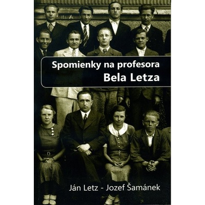 Spomienky na profesora Bela Letza