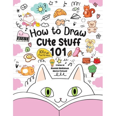 How to Draw 101 Cute Stuff for Kids