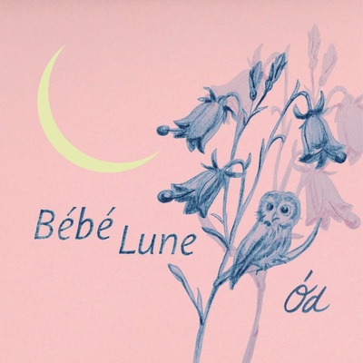 Ód: Bébé Lune CD
