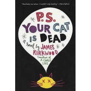 P. S. Your Cat Is Dead | James Kirkwood (2011)