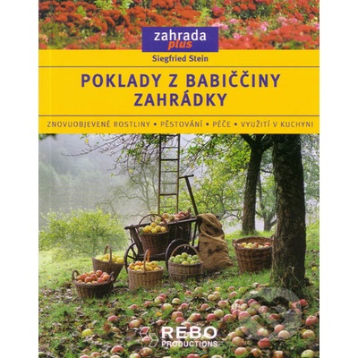 Poklady z babiččiny zahrádky - Siegfried Stein