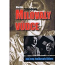 Milovaly vůdce