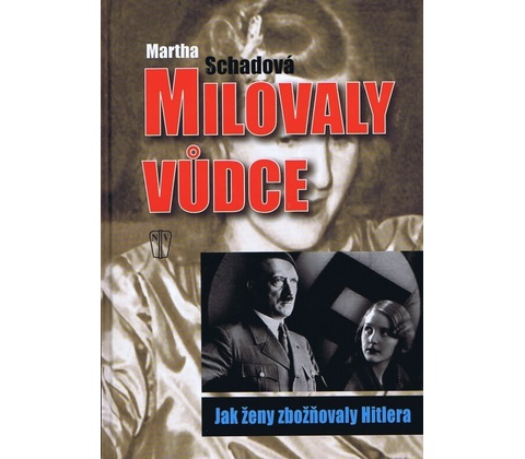 Milovaly vůdce