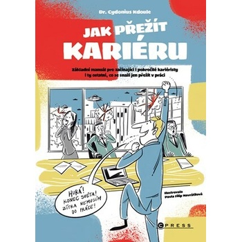 Jak přežít kariéru