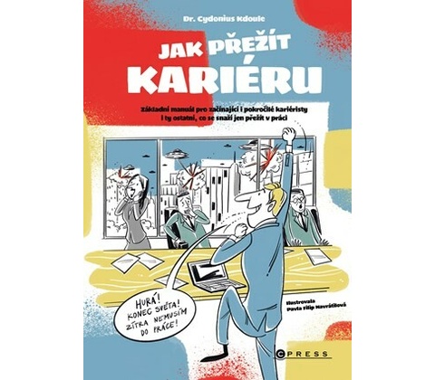 Jak přežít kariéru