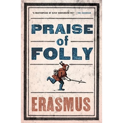 Praise of Folly ErasmusPaperback