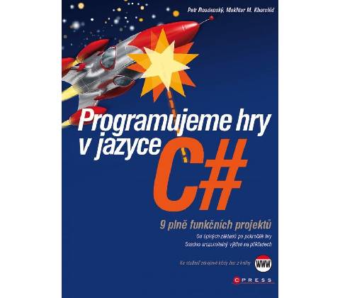 Programujeme hry v jazyce C# + CD ROM