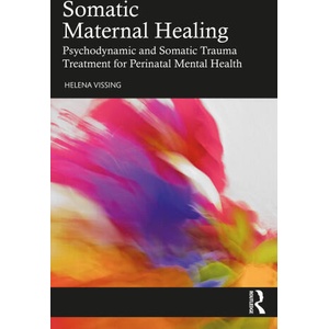 Somatic Maternal Healing | Vissing, Helena (2023)