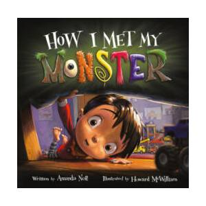 How I Met My Monster | Howard Mcwilliam (ISBN: 9781947277786)