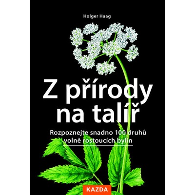 Z p?írody na talí? - Holger Haag