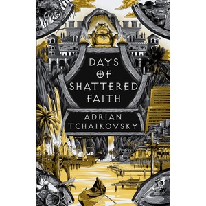 Days of Shattered Faith | Adrian Tchaikovsky (2024)