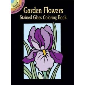 Garden Flowers Stained Glass Coloring Book | Marty Noble (ISBN: 9780486426181)