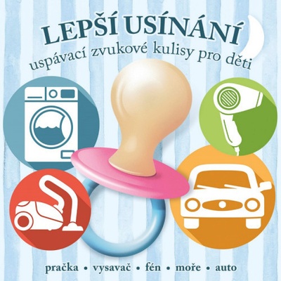 Zvukové efekty • Lepší usínání - Uspávací zvukové kulisy pro děti