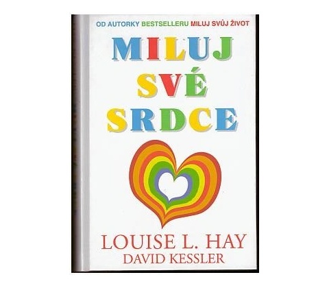 Miluj své srdce