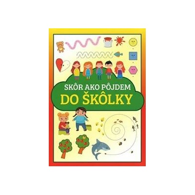 Skôr ako pojdem do školy - autor neuvedený