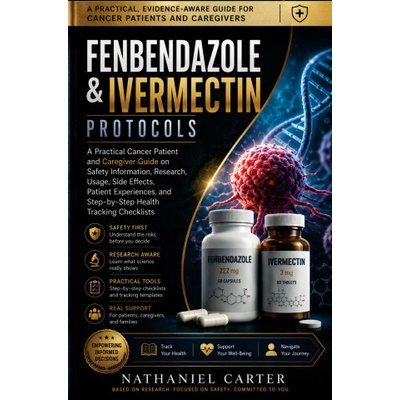Fenbendazole & Ivermectin Protocols
