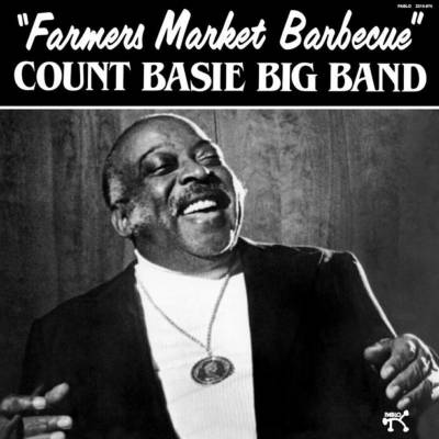 Count Basie Big Band - Farmers Market Barbecue (Reissue) (180 g) LP