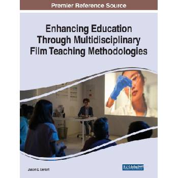 Enhancing Education Through Multidisciplinary Film Teaching Methodologies | Jason D. DeHart