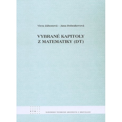 Vybrané kapitoly z matematiky DT - Viera Zákonová