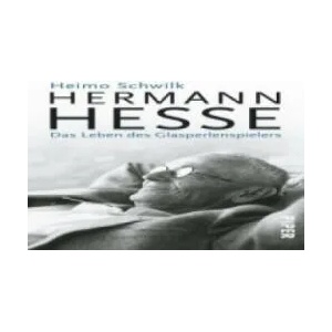 Hermann Hesse | Heimo Schwilk (2013)