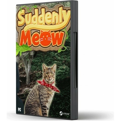 Suddenly Meow