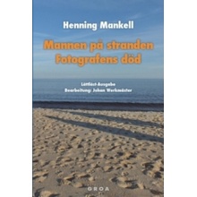 Mannen på stranden. Fotografens död. Der Mann am Strand; Der Tod des Fotografen, schwedische Ausgabe