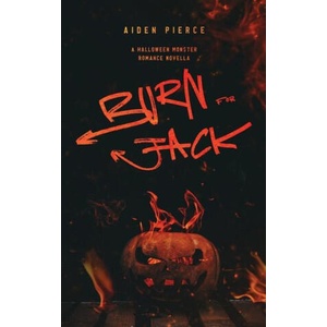Burn for Jack | Aiden Pierce (2022)
