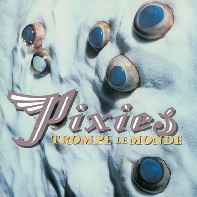 Pixies - Trompe Le Monde CD